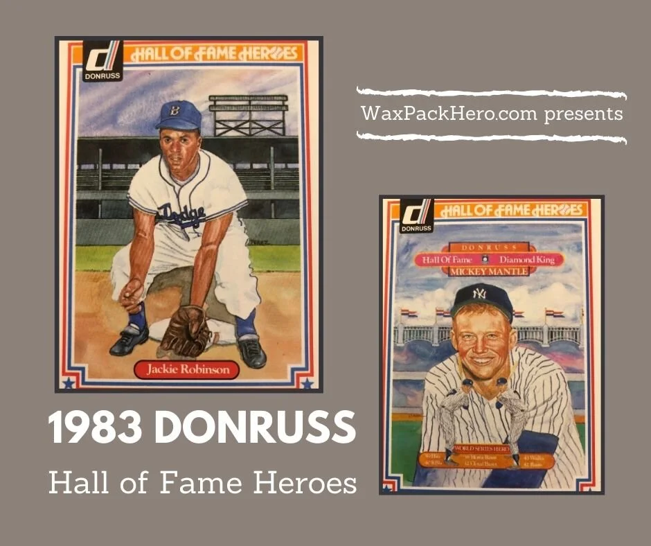 1983 Donruss Hall of Fame Heroes Set Review and Checklist